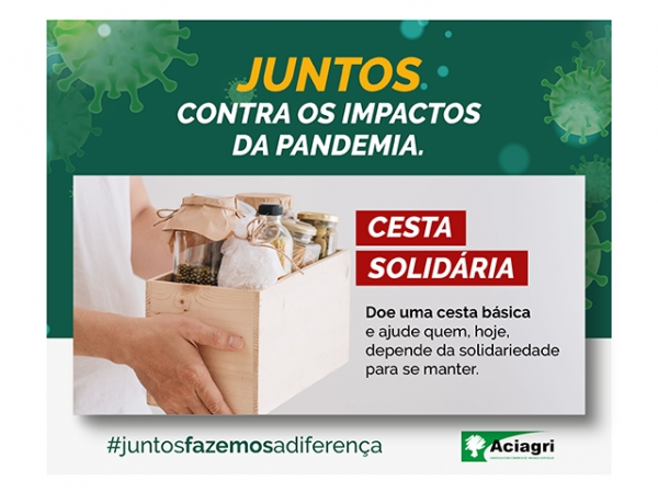 Aciagri lança campanha social para amenizar os impactos da COVID-19